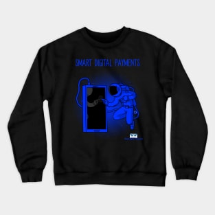 Space - Smart Digital Payments Crewneck Sweatshirt